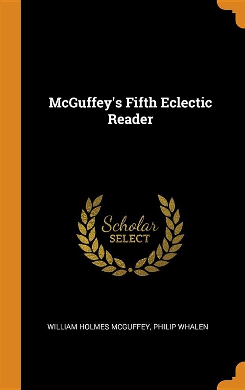 McGuffeys Fifth Eclectic Reader (Hardcover)