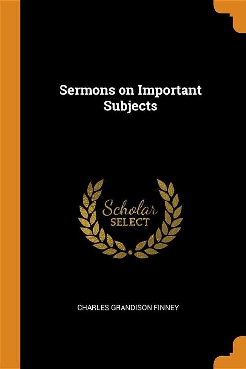 Sermons on Important Subjects (Paperback)