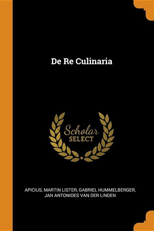 de Re Culinaria (Paperback)
