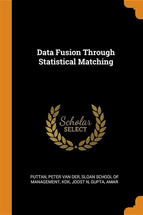 Data Fusion Through Statistical Matching (Paperback)