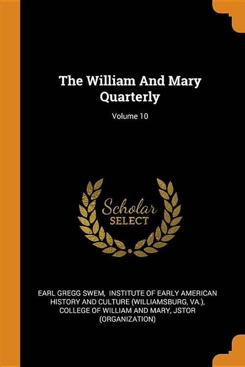 The William and Mary Quarterly; Volume 10 (Paperback)