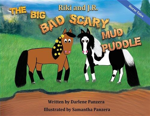 Riki and J.R.: The Big Bad Scary Mud Puddle (Paperback)