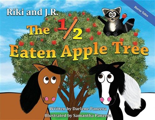 Riki and J.R.: The 1/2 Eaten Apple Tree (Paperback)