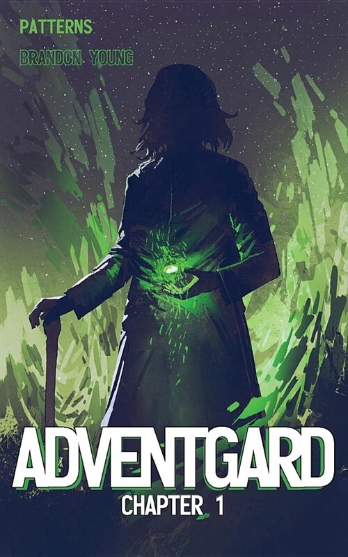 Adventgard: Chapter 1 - Patterns (Paperback)