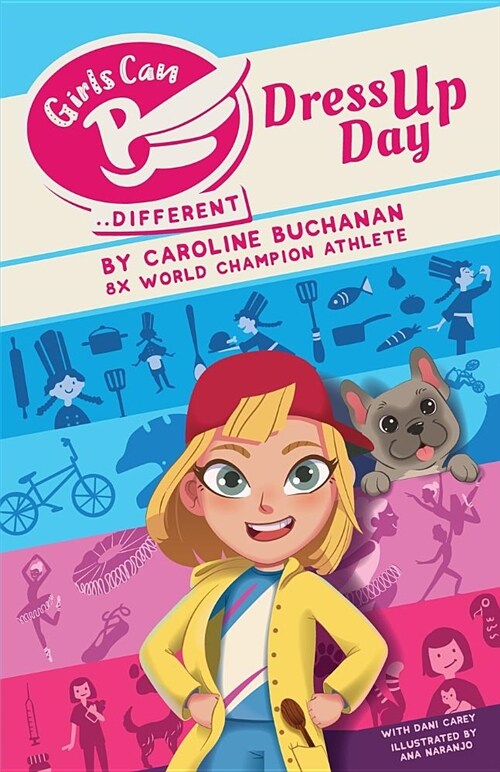 Girls Can B: Dress Up Day (Paperback)