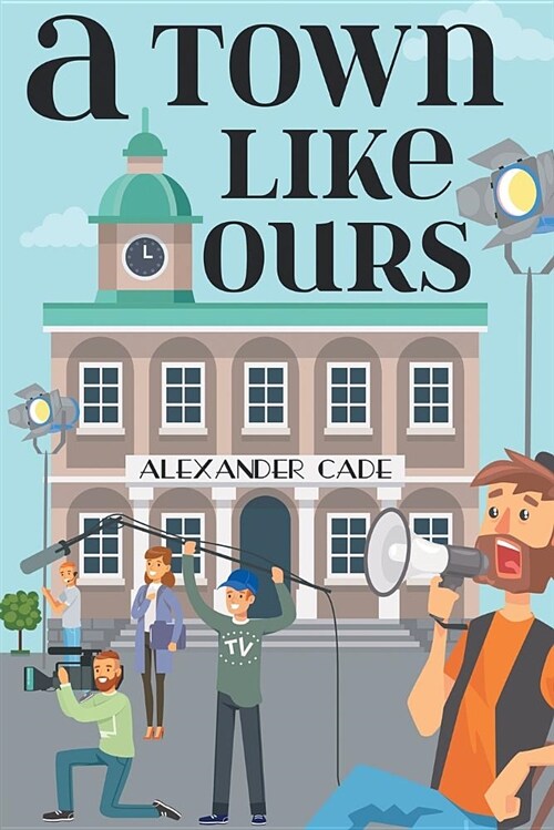 A Town Like Ours (Paperback)