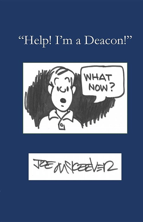 Help! Im a Deacon (Paperback)