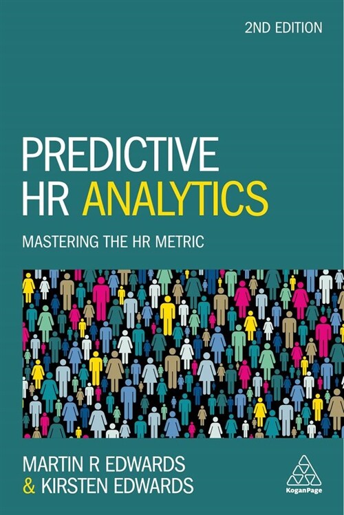 Predictive HR Analytics: Mastering the HR Metric (Hardcover, 2)