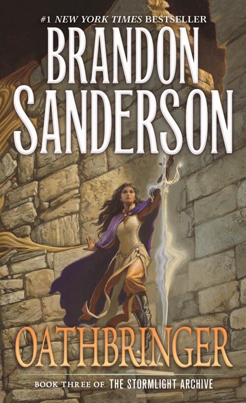 Oathbringer: Book Three of the Stormlight Archive (Mass Market Paperback)