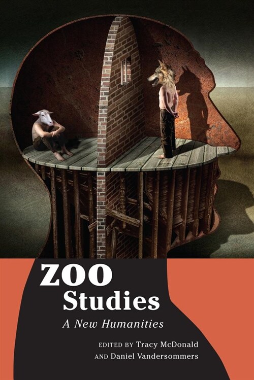 Zoo Studies: A New Humanities (Hardcover)