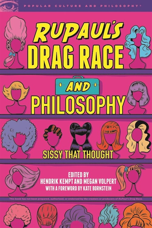 Rupauls Drag Race and Philosophy: Sissy That Thought (Paperback)