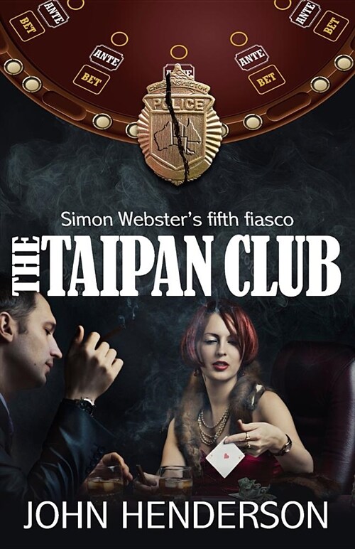 The Taipan Club: Simon Websters Fifth Fiasco (Paperback)