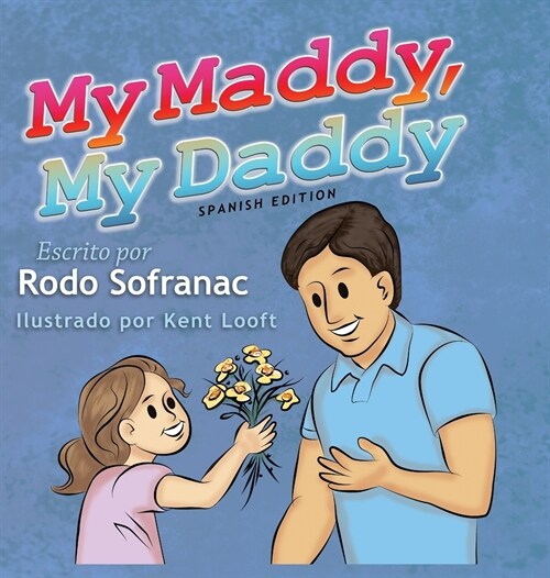 My Maddy, My Daddy - Spanish Edition (Hardcover, Spanish)