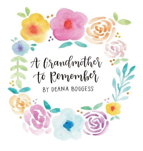 A Grandmother to Remember (Hardcover)