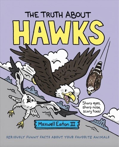 The Truth about Hawks (Hardcover)