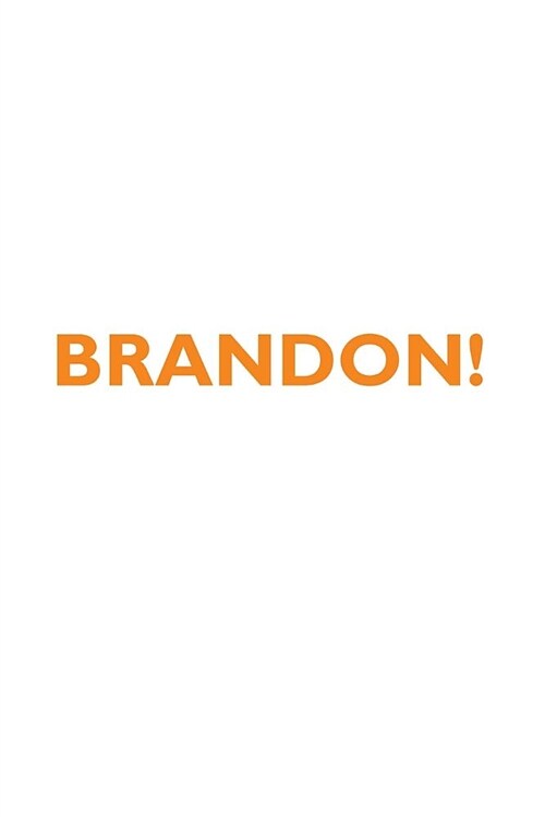 Brandon! Affirmations Notebook & Diary Positive Affirmations Workbook Includes: Mentoring Questions, Guidance, Supporting You (Paperback)
