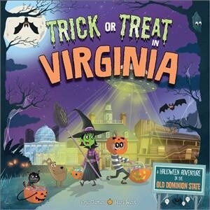 [중고] Trick or Treat in Virginia: A Halloween Adventure in the Old Dominion State (Hardcover)