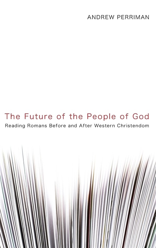 The Future of the People of God (Hardcover)
