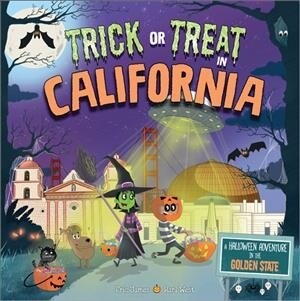 [중고] Trick or Treat in California: A Halloween Adventure in the Golden State (Hardcover)