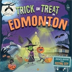 [중고] Trick or Treat in Edmonton: A Halloween Adventure Through Festival City (Hardcover)