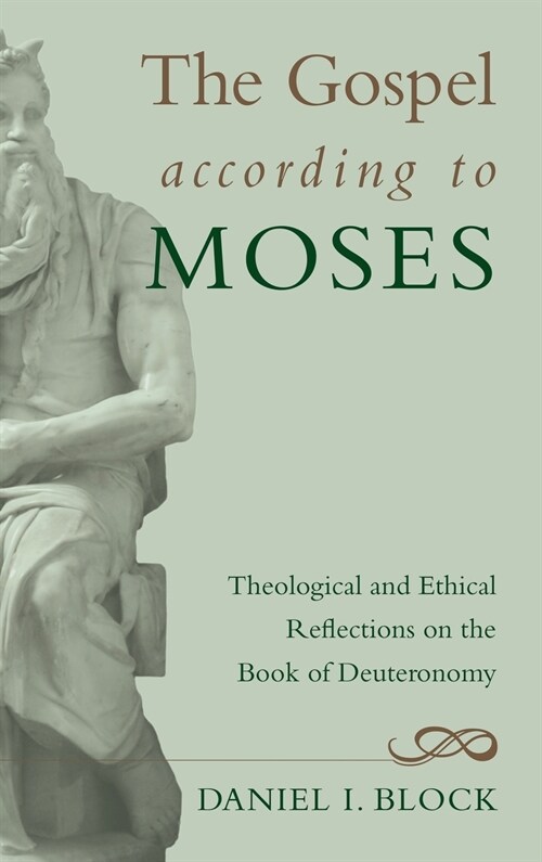 The Gospel according to Moses (Hardcover)