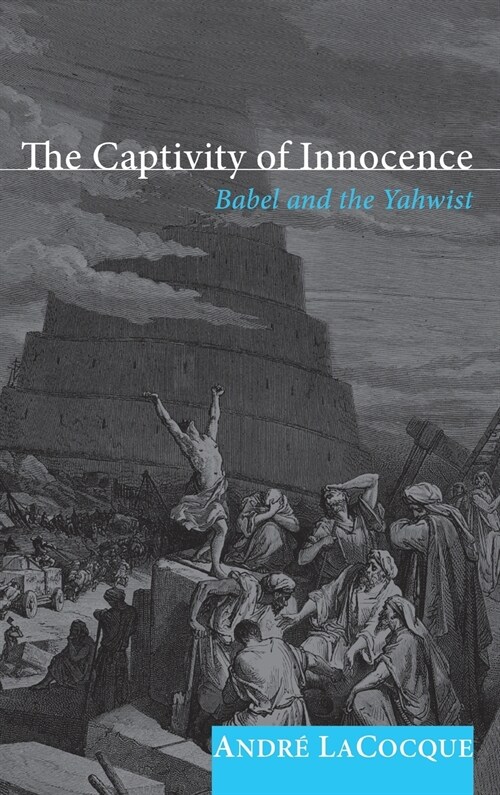 The Captivity of Innocence (Hardcover)