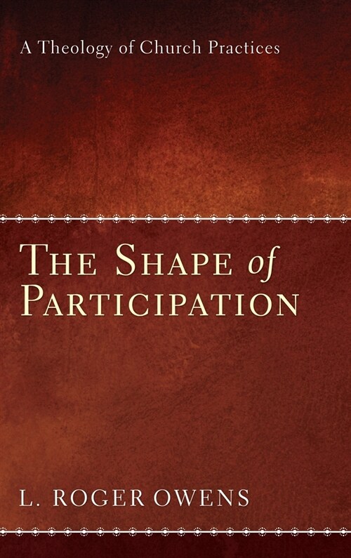 The Shape of Participation (Hardcover)