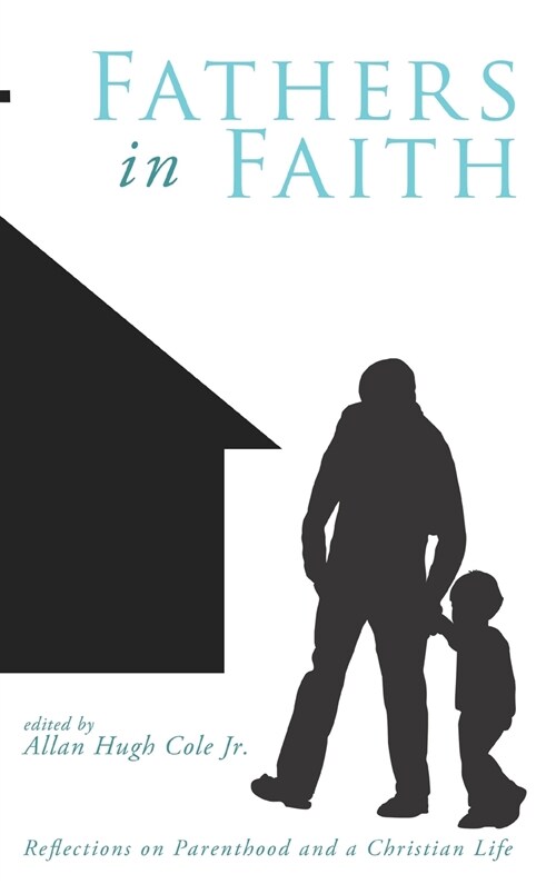 Fathers in Faith (Hardcover)