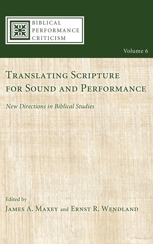 Translating Scripture for Sound and Performance (Hardcover)