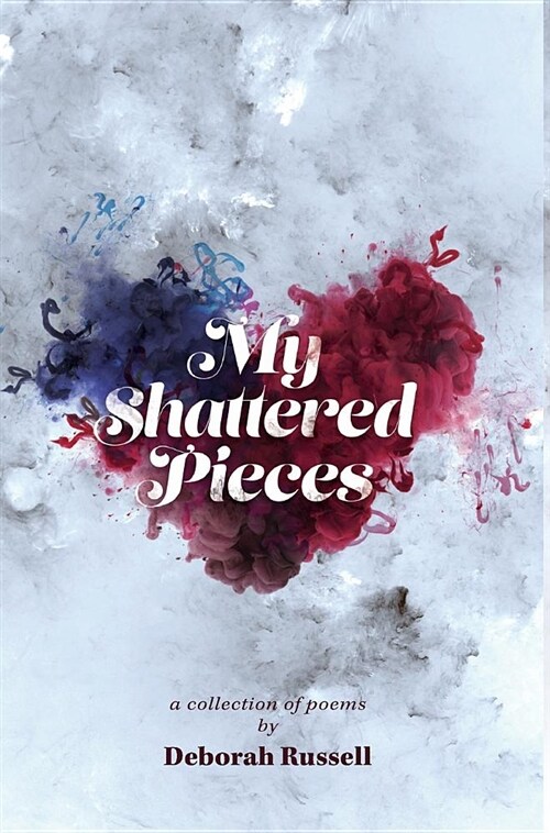 My Shattered Pieces (Hardcover)