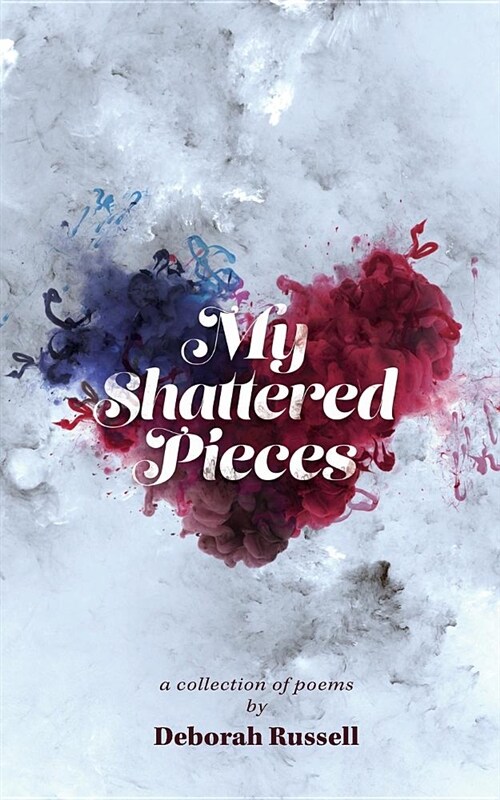 My Shattered Pieces (Paperback)