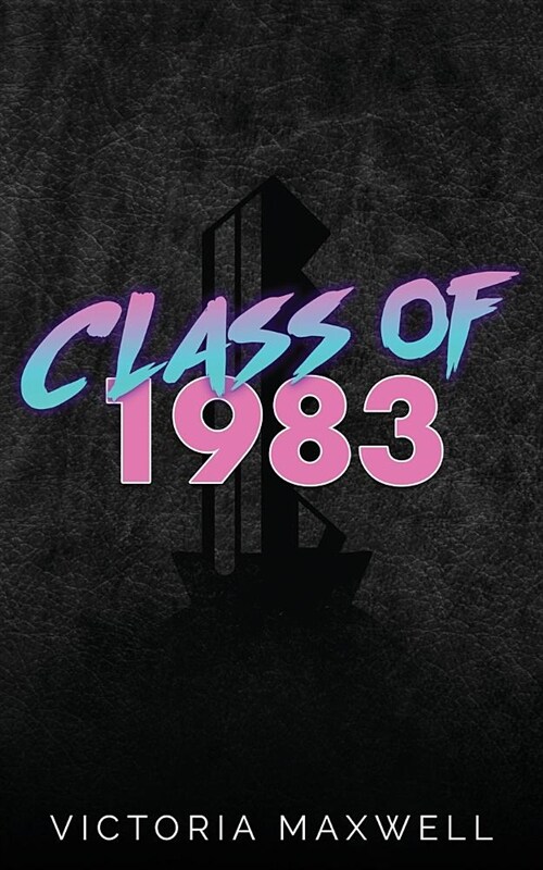 Class of 1983 (Paperback)