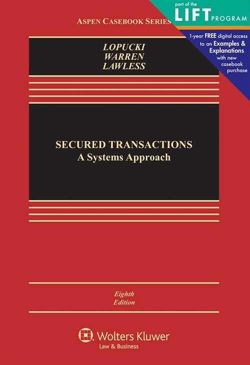 Secured Transactions: A Systems Approach (Loose Leaf, 8)