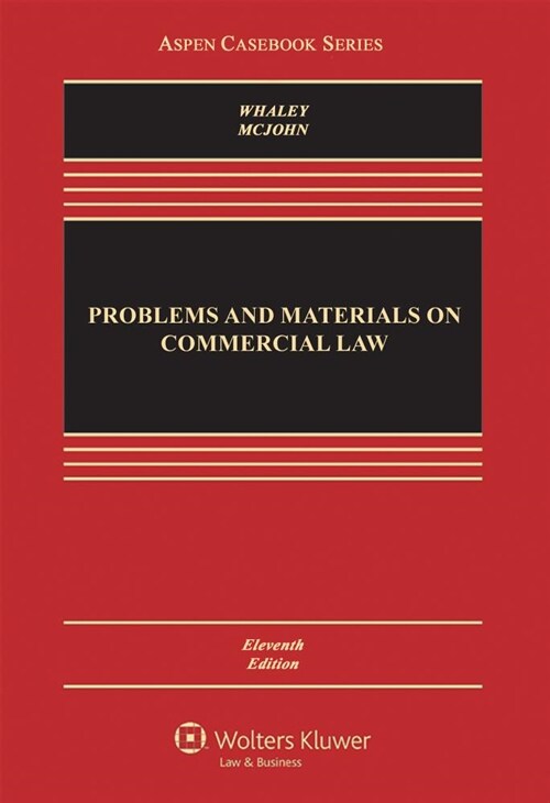 Problems and Materials on Commercial Law (Loose Leaf, 11)