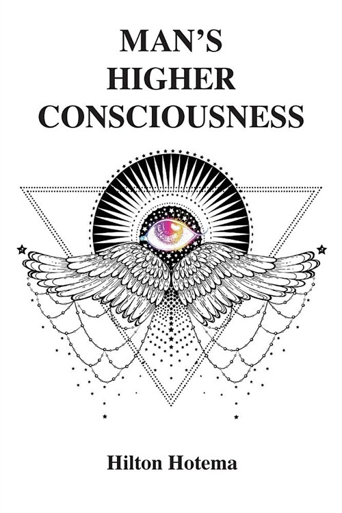 Mans Higher Consciousness (Paperback)