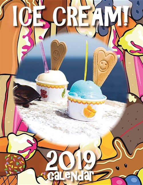 Ice Cream! 2019 Calendar (Paperback)