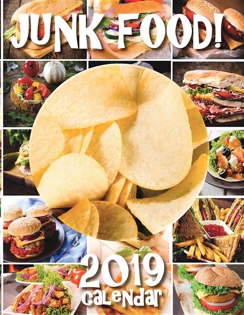 Junk Food! 2019 Calendar (Paperback)