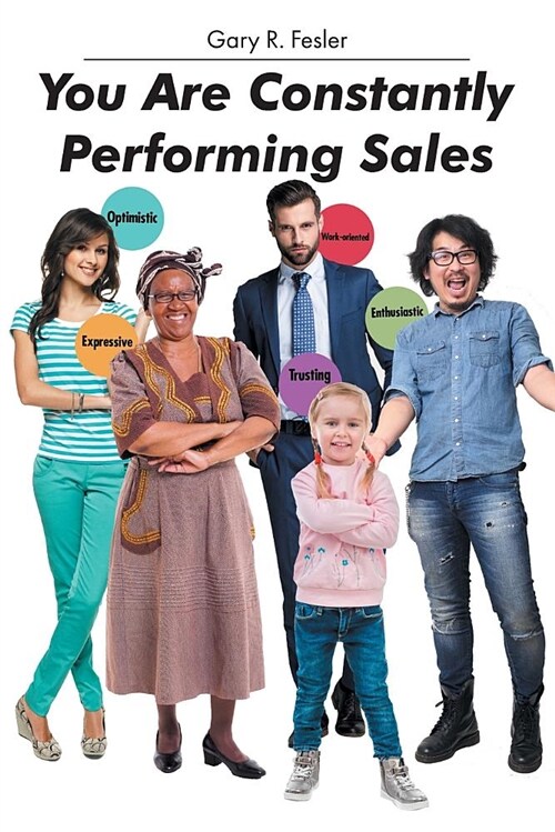 You Are Constantly Performing Sales (Paperback)