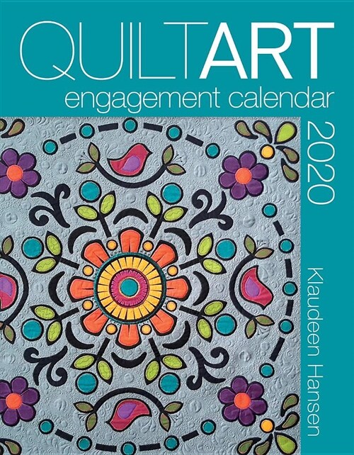 2020 Quilt Art Engagement Calendar (Desk)