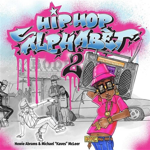 Hip-Hop Alphabet 2 (Hardcover)