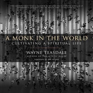 A Monk in the World: Cultivating a Spiritual Life (Audio CD)