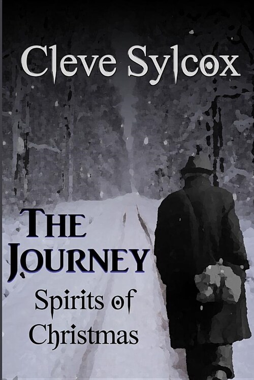 The Journey - Spirits of Christmas (Paperback)