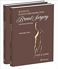 Bostwicks Plastic and Reconstructive Breast Surgery - Two Volume Set (Hardcover, 4)