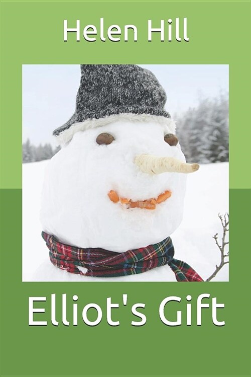 Elliots Gift: A Forest Hills Christmas Selection (Vol.8) (Paperback)