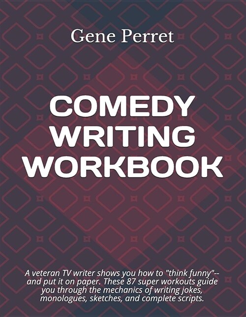 Comedy Writing Workbook (Paperback)