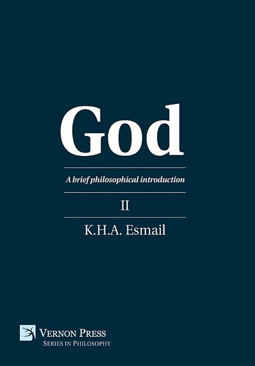 God: A Brief Philosophical Introduction II (Hardcover, Second Extended)