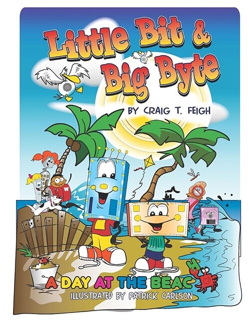 Little Bit & Big Byte: A Day at the Beach (Paperback)