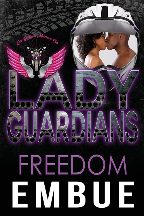 Lady Guardians: Freedom (Paperback)