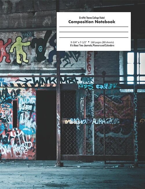 Graffiti Theme College Ruled Composition Notebook (Paperback)