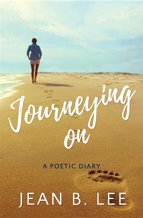 Journeying on: A Poetic Diary (Paperback)